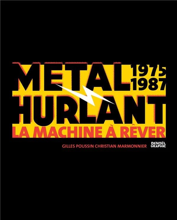 "Métal hurlant" : la machine à rêver, 1975-1987