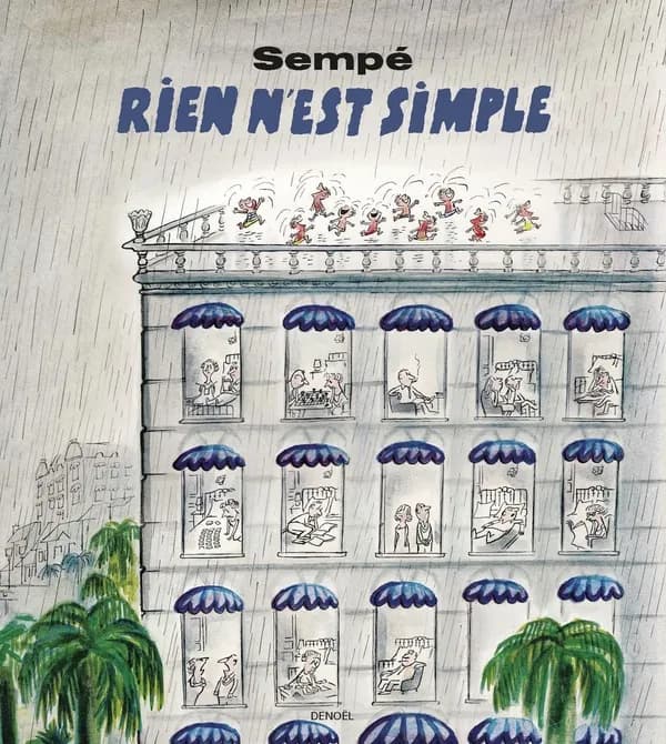 Rien n'est simple ([Nouvelle éd.]) Jean-Jacques Sempé