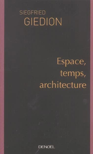 Espace, temps, architecture