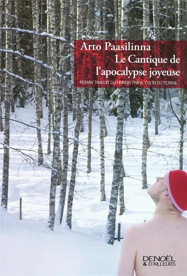 Le cantique de l'apocalypse joyeuse : roman