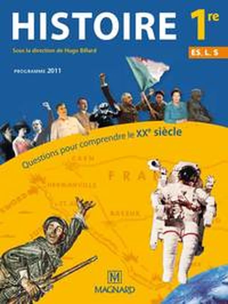 Histoire, 1re ES, L, S : questions pour comprendre le XXe siècle : programme 2011