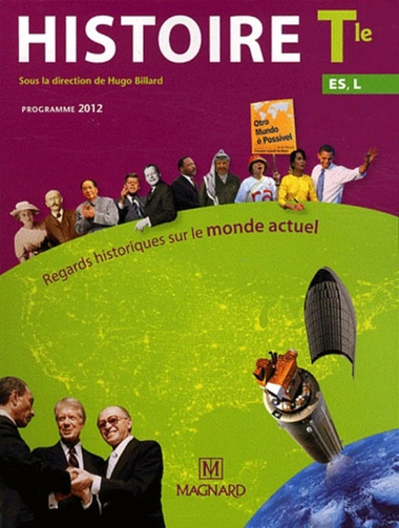 Histoire Tle, ES, L - Regards historiques sur le monde actuel, programme 2012