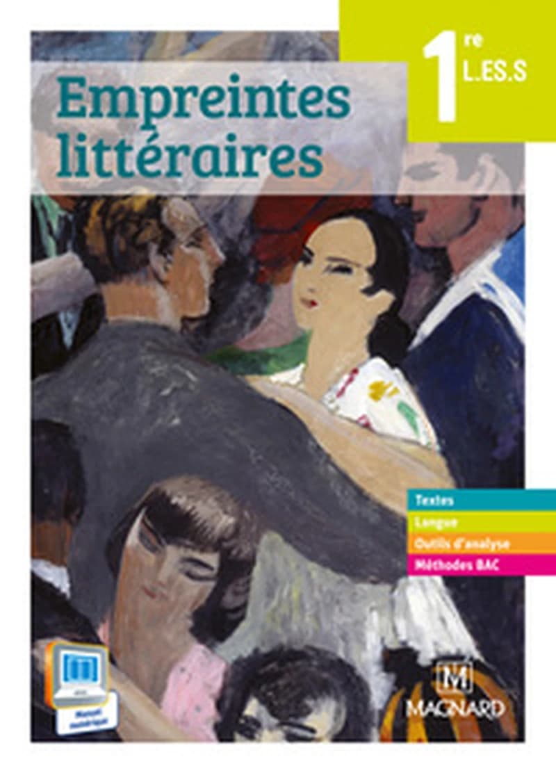 Empreintes littéraires 1re L, ES, S : livre unique