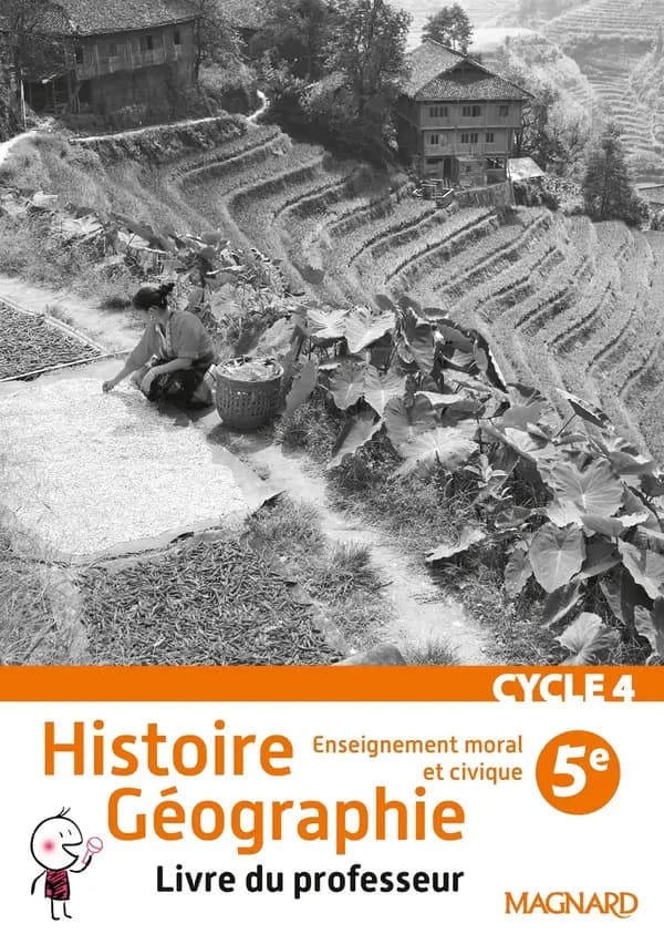 Histoire, géographie, enseignement moral et civique ; cycle 4 ; 5e ; livre du professeur