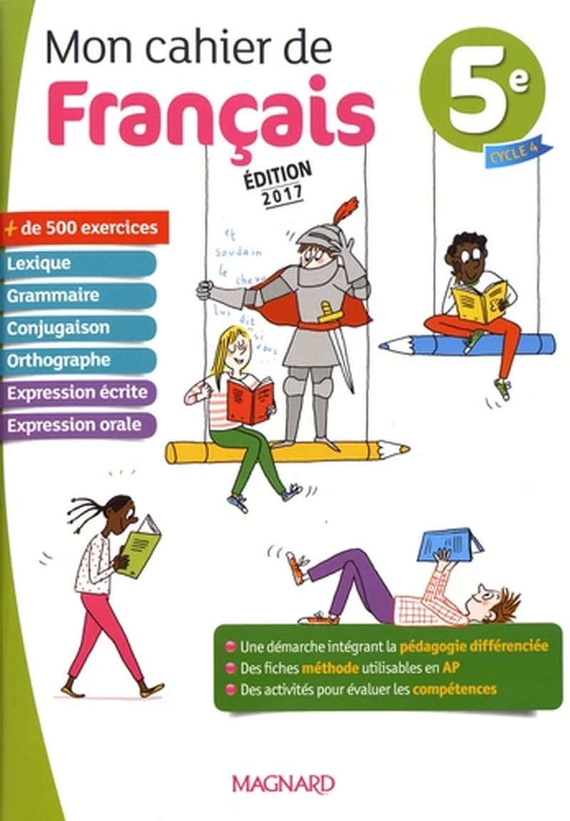 Mon cahier de français : 5e (édition 2017)