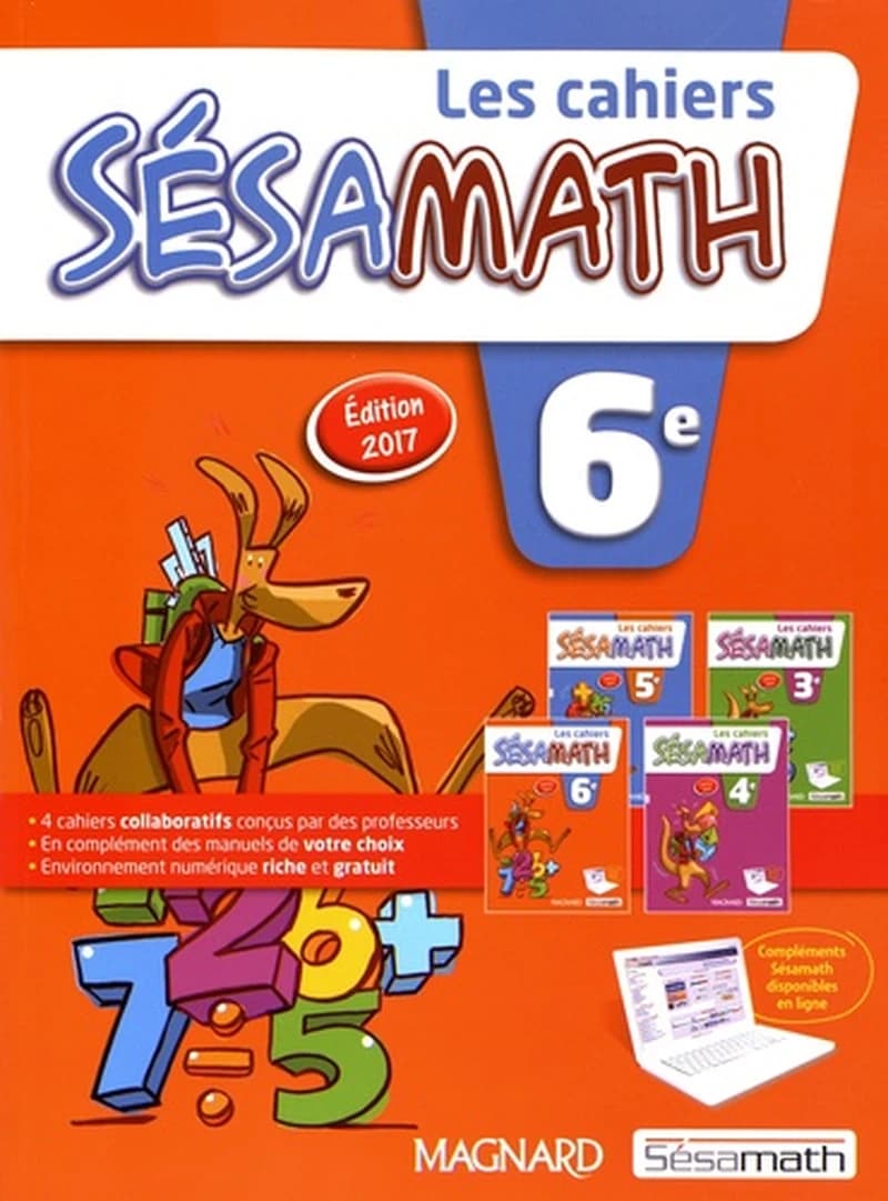 Les cahiers Sésamath ; mathématiques ; 6e (édition 2017)