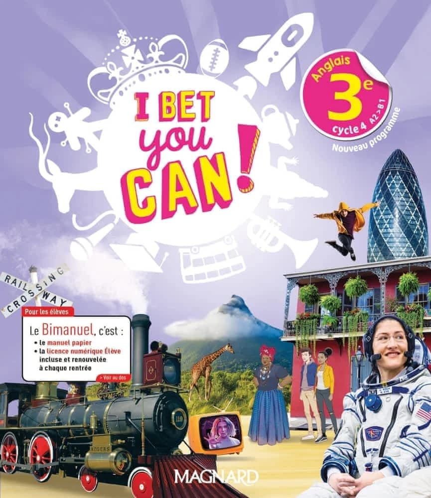 I bet you can ! : anglais 3e, cycle 4 : A2>B1
