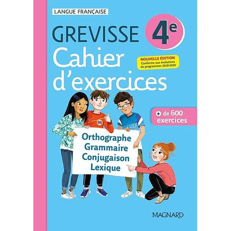 Grevisse langue française : 4e ; cahier d'exercices