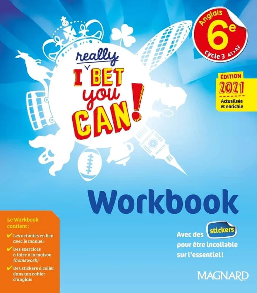 I really Bet You Can! : anglais ; 6e ; workbook (édition 2021)