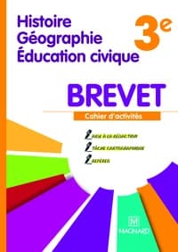 CAHIER HISTOIRE GEOGRAPHIE EDUCATIONS CIVIQUE SPECIAL BREVET 3E