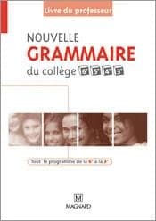 Nouvelle grammaire du collège de la 6e à la 3e