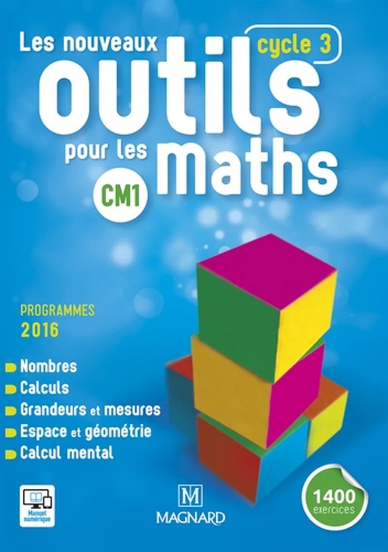Les nouveaux outils pour les maths : CM1, cycle 3