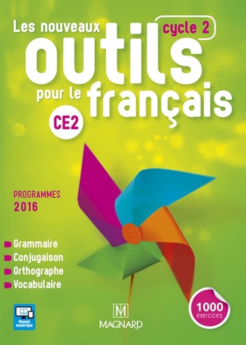 Les nouveaux outils pour le français : CE2, cycle 2