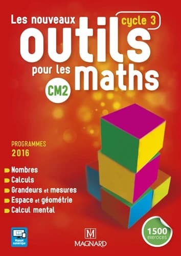 Les nouveaux outils pour les maths : Cm2 - cycle 3 - 1500 exercices