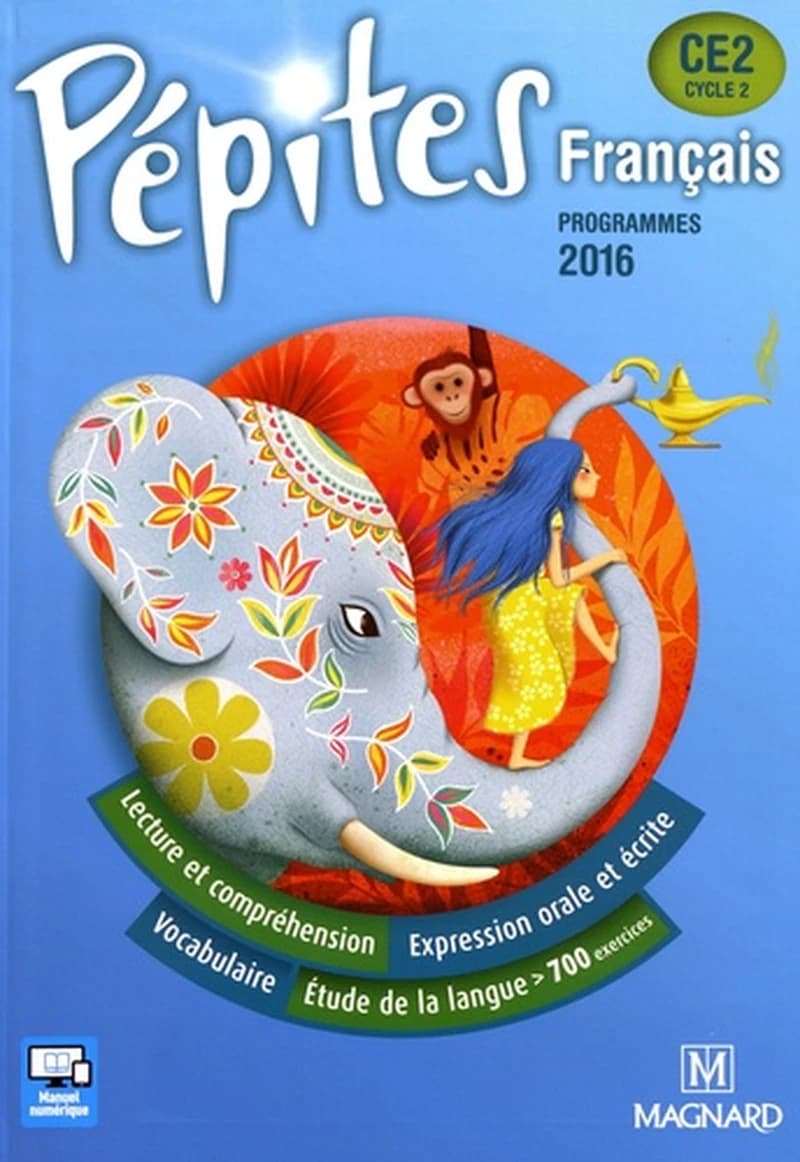 Français : CE2, cycle 2 (Nouvelle éd. enrichie, programmes 2016) Magali Caylat,... Laure Raybaud-Antonelli,... Véronique Sanchez,... ; coordonné par Catherine Savadoux-Wojciechowski,...