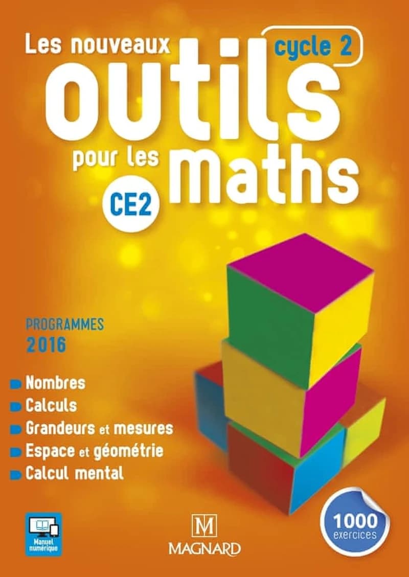 Les nouveaux outils pour les maths : CE2, cycle 2 : programmes 2016