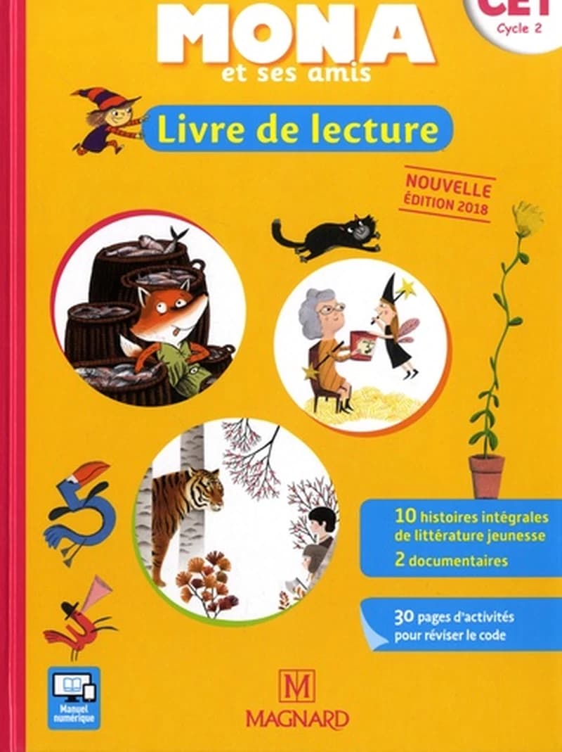 Je lis avec Mona et ses amis : livre de lecture ; CE1 (édition 2018)