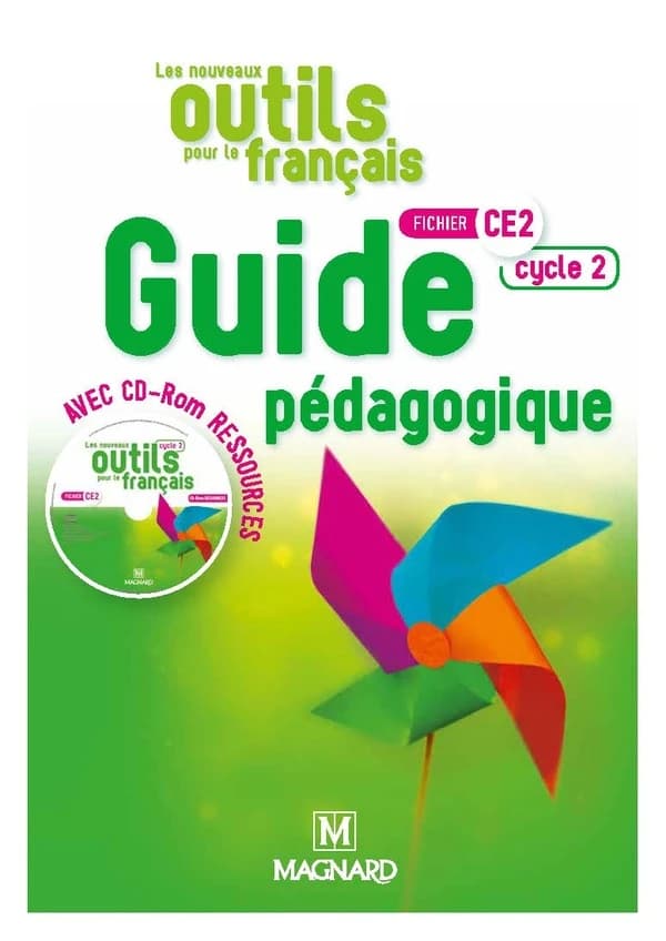 Les nouveaux outils pour le français : CE2, cycle 2