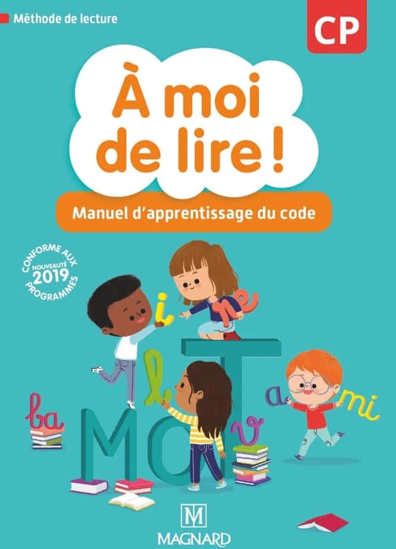 À moi de lire ! : manuel d'apprentissage du code, CP
