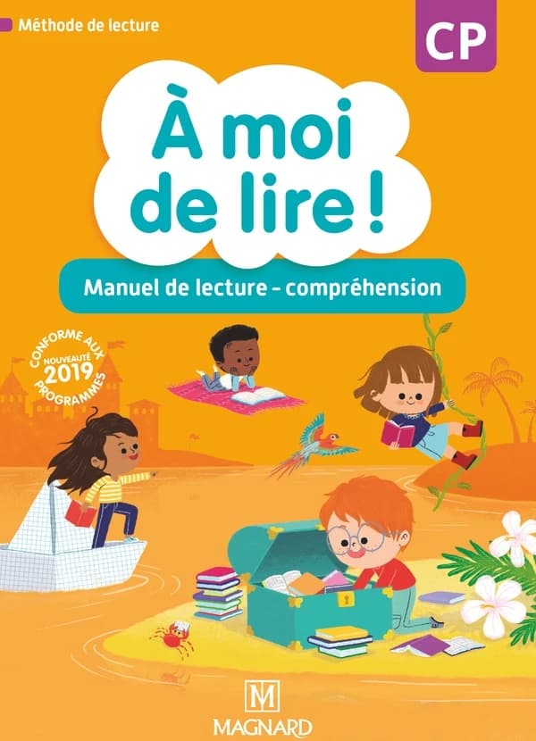 À moi de lire ! : manuel de lecture, compréhension, CP