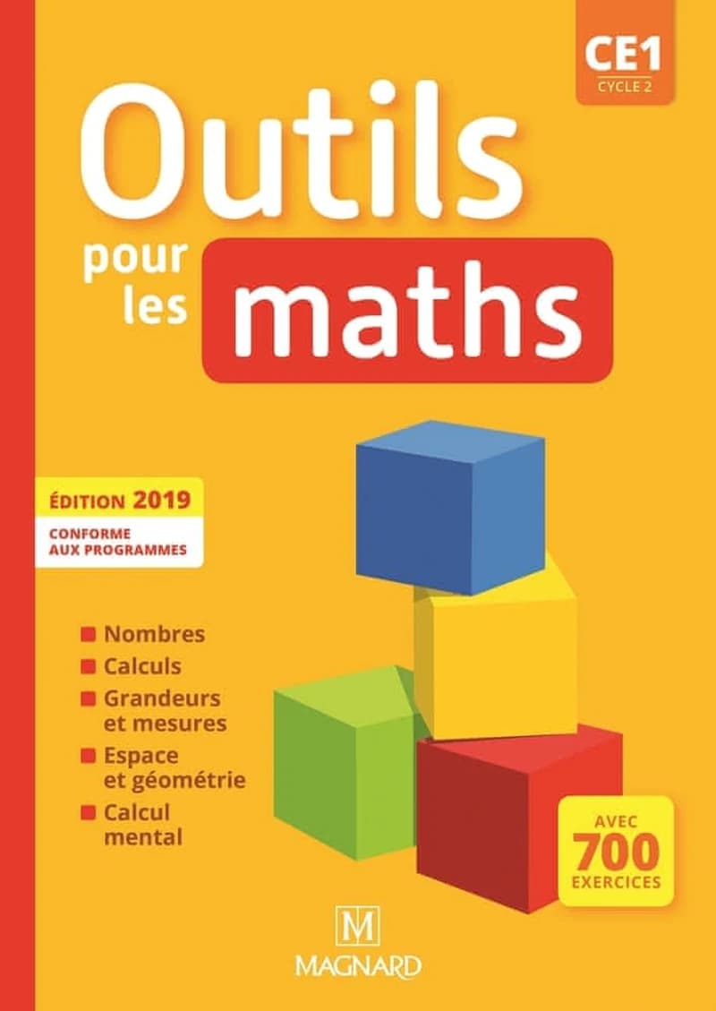 Outils pour les maths : manuel CE1, cycle 2 (Éd. 2019, conforme aux programmes) Natacha Besset,... Laurence Guérin,... ; sous la coordination de Patrice Gros,...