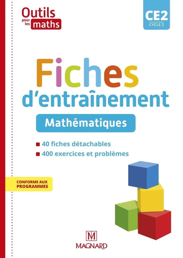 Outils pour les maths : CE2 ; les maths par période ; Fiches d'entraînement (édition 2021)