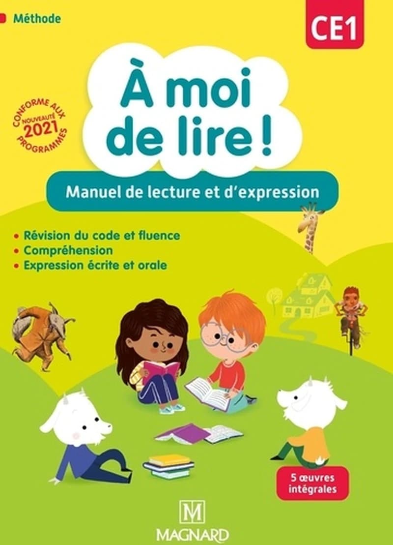 À moi de lire ! : manuel de lecture et d'expression, CE1