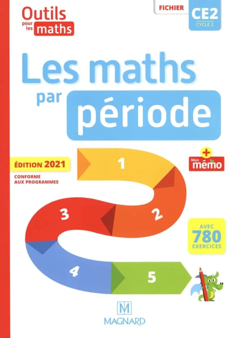 Outils pour les maths : CE2 ; les maths par période ; fichier + mémo (édition 2021)
