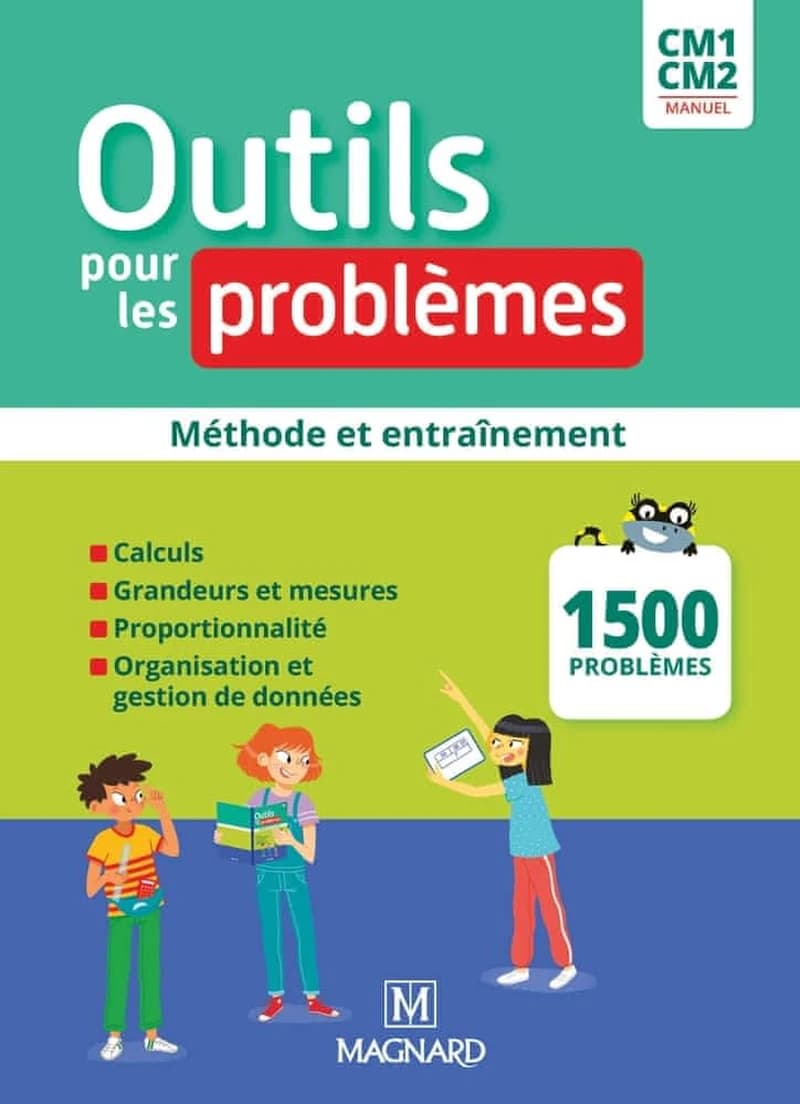 Outils pour les problèmes : CM1-CM2 ; manuel (édition 2022)