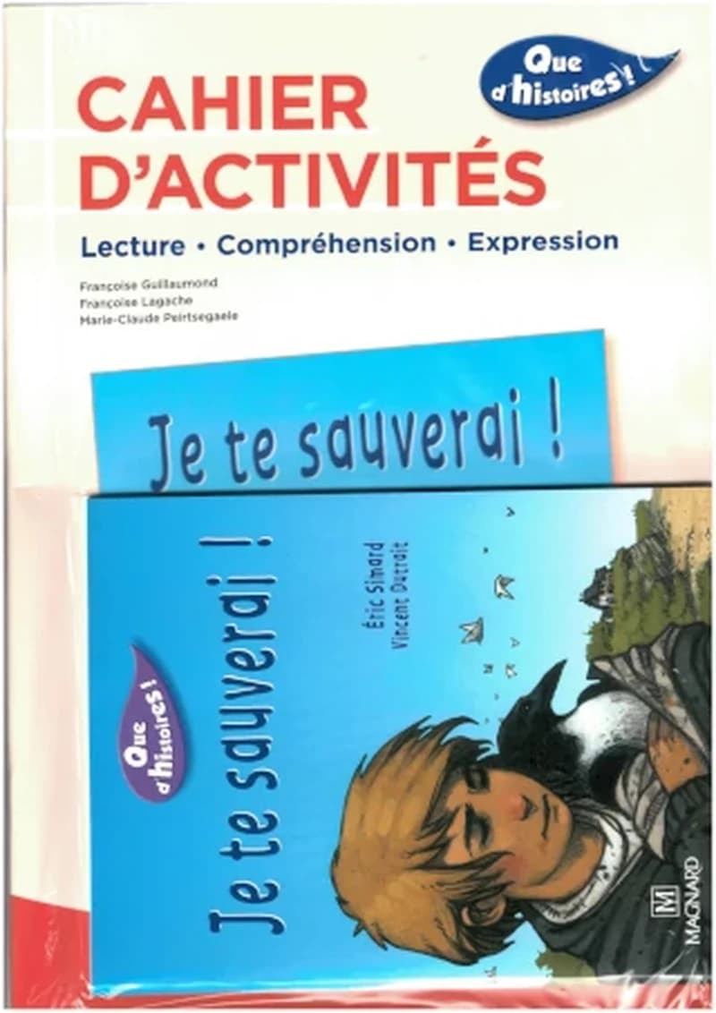PACK QUE D'HISTOIRES! CE1 SERIE 1 - JE TE SAUVERAI !: ROMAN + CAHIER D'ACTIVITÉS