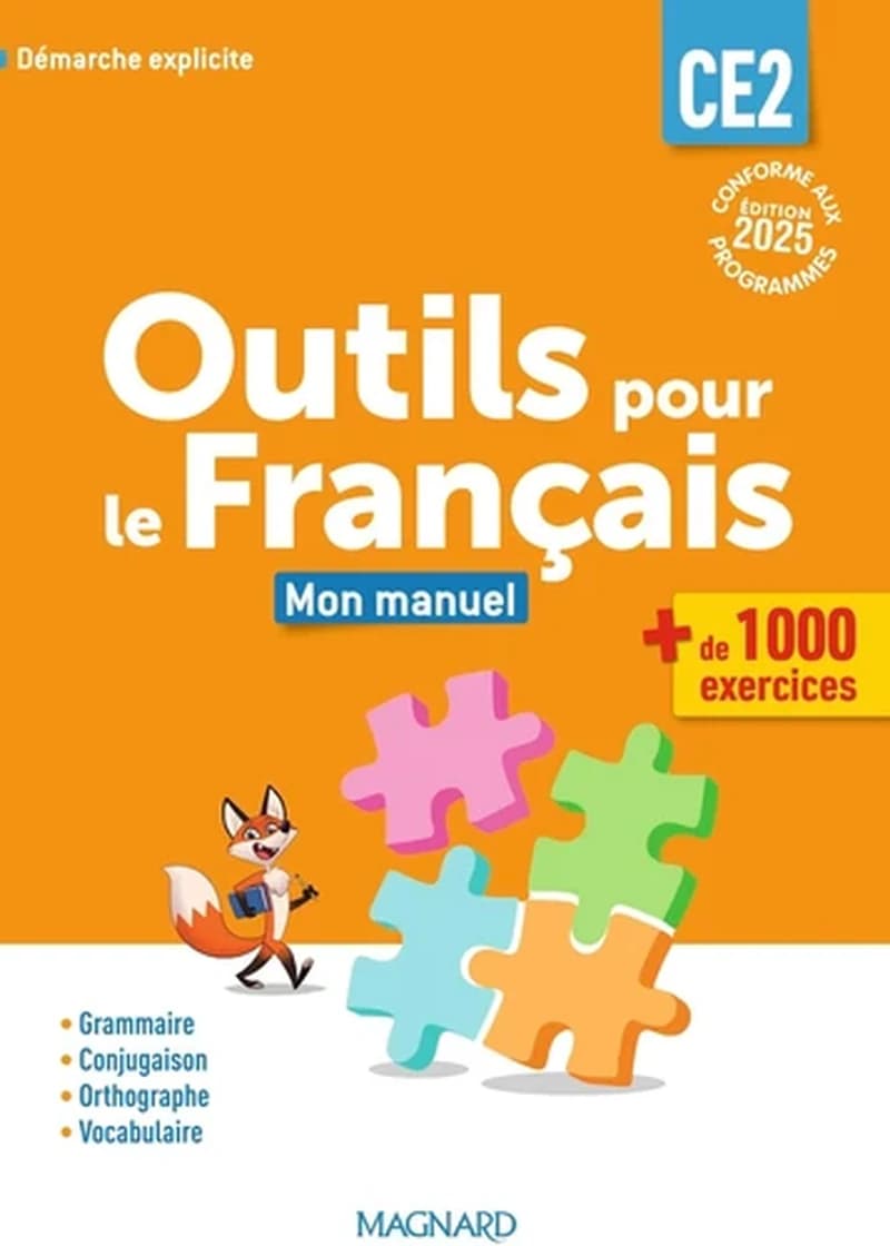 Les nouveaux outils pour le français : CE2 ; Manuel (édition 2025)