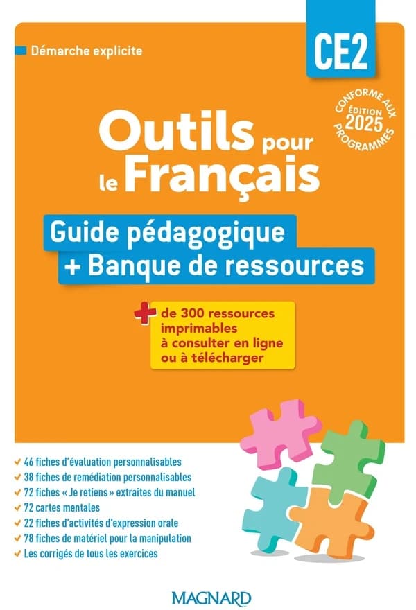 Outils pour le français CE2 : Guide pédagogique + Banque de ressource