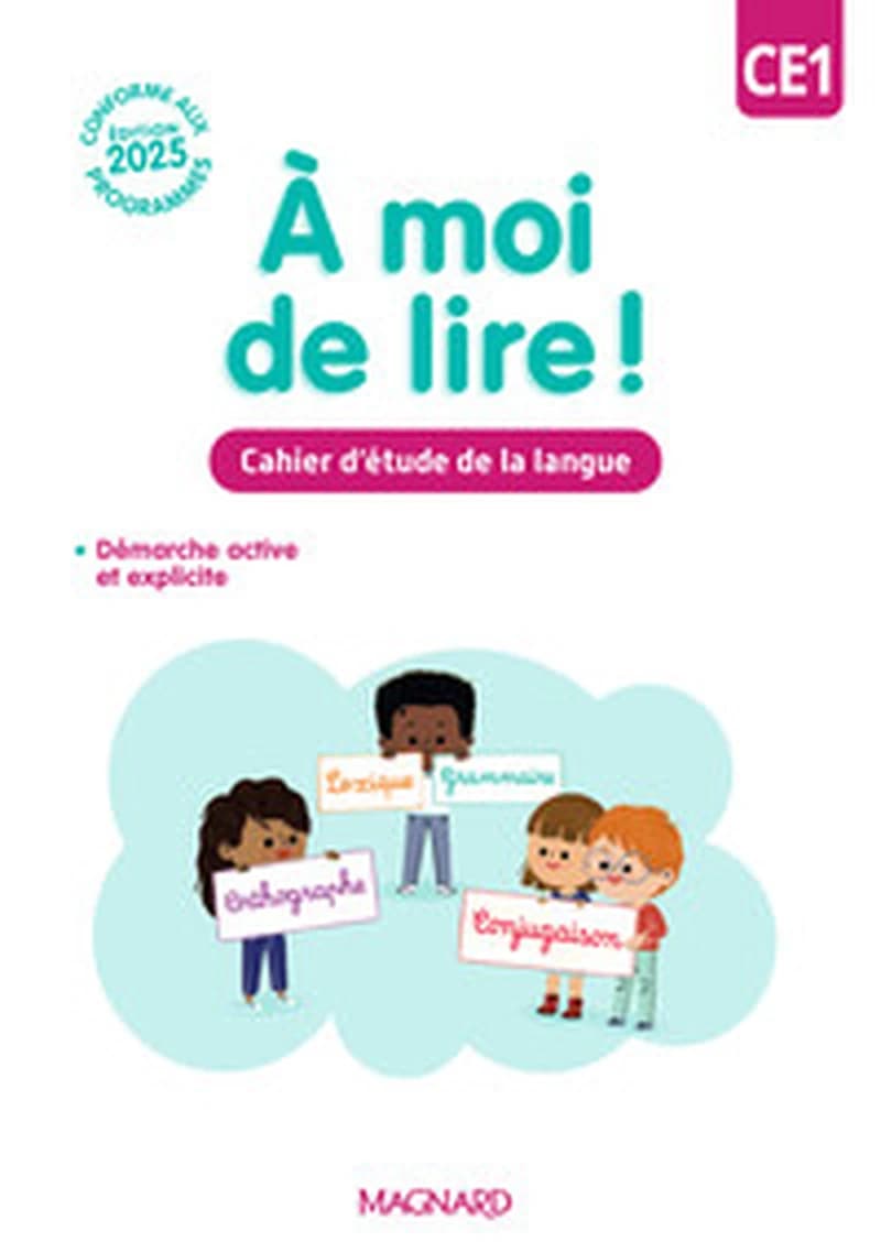 À moi de lire ! : CE1 : Cahier d'étude de la langue (édition 2025)