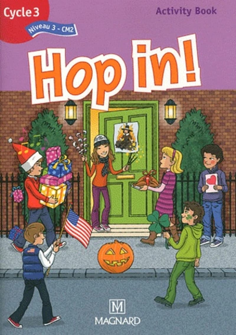 Hop in ! : niveau 3, CM2, cycle 3