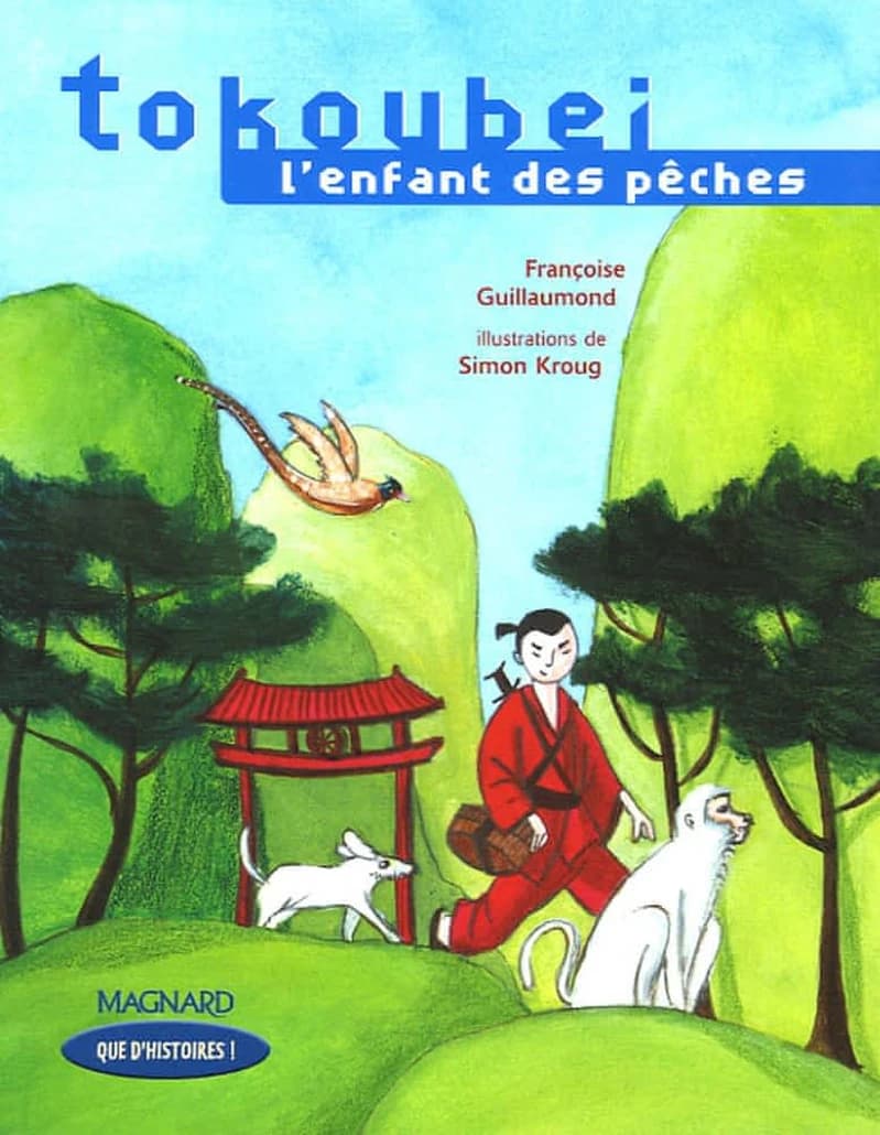 Tokoubei, l'enfant des pêches : d'après un conte traditionnel japonais