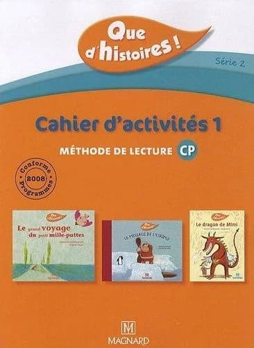 Que d'histoires ! : CP ; série 2 ; cahier d'activités Tome 1 (édition 2010)