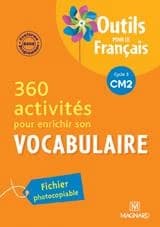 300 activités pour enrichir son vocabulaire CM2 : Fichier photocopiable, Programme 2008