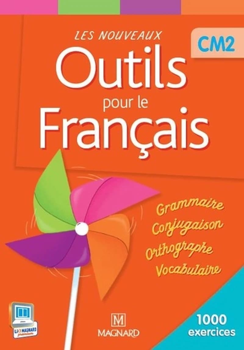 Les nouveaux outils pour le français : CM2
