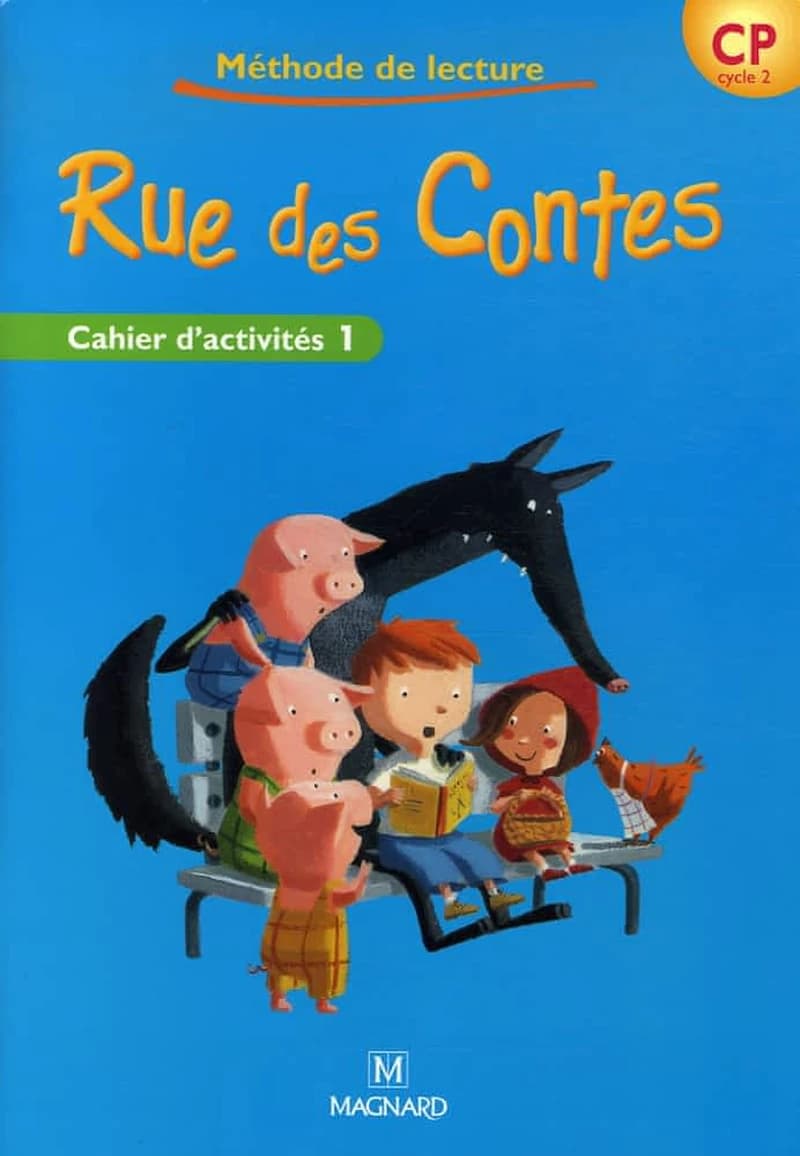 Rue des contes : CP ; cahier d'activités Tome 1 (édition 2006)