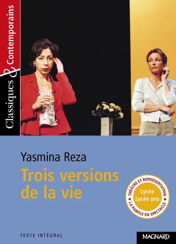 Trois versions de la vie