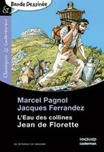 L'eau des collines : Jean de Florette