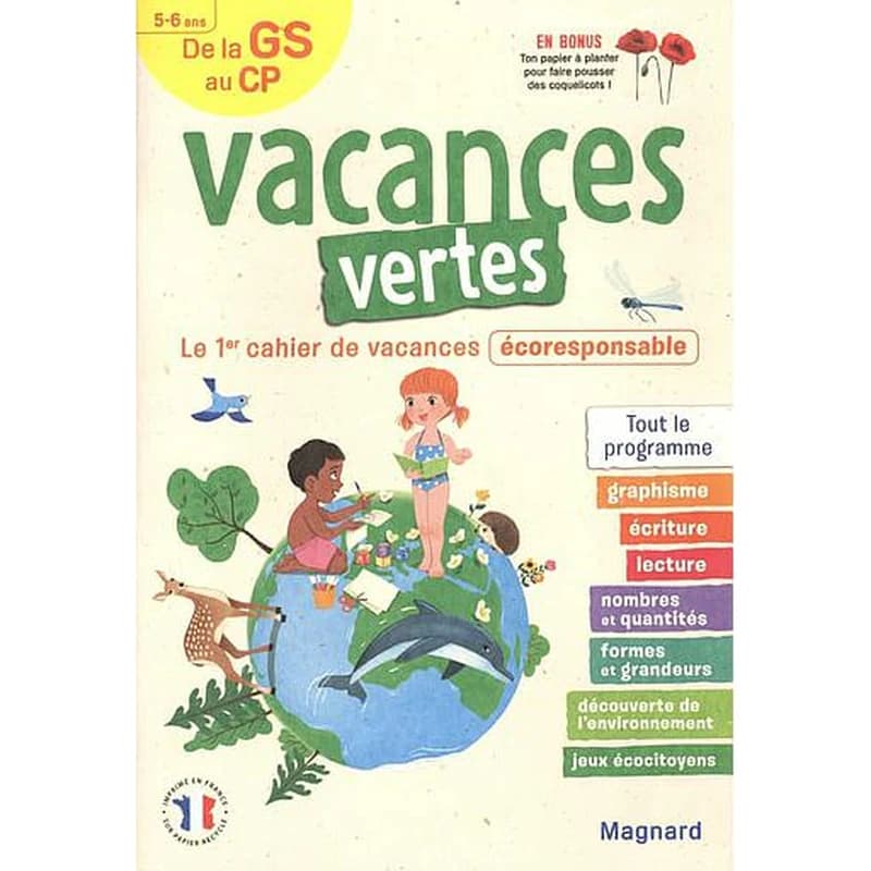 Vacances vertes : de la GS vers le CP ; le premier cahier de vacances éco-responsable