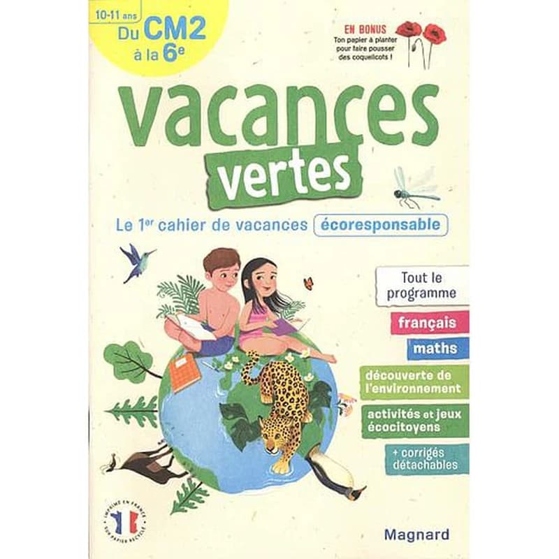 Vacances vertes : du CM2 vers la 6e ; le premier cahier de vacances éco-responsable
