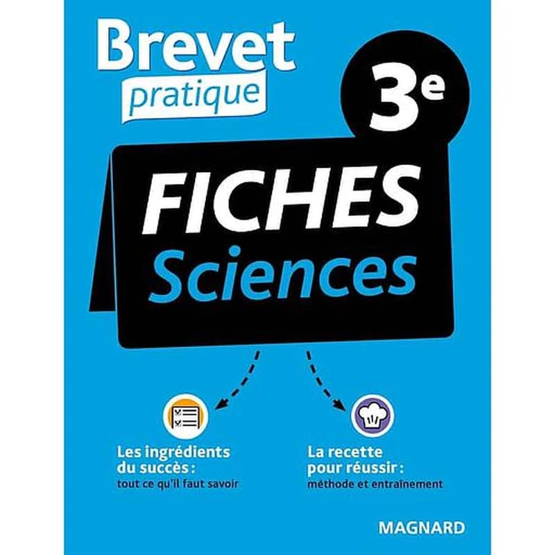 Brevet pratique : fiches sciences ; 3e