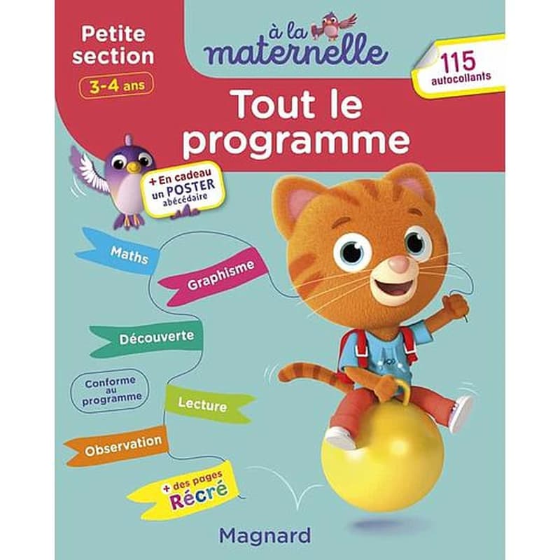à la maternelle : tout le programme petite section 3-4 ans ; tous les apprentissages de petite section