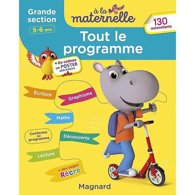 à la maternelle : tout le programme grande section 5-6 ans ; tous les apprentissages de grande section