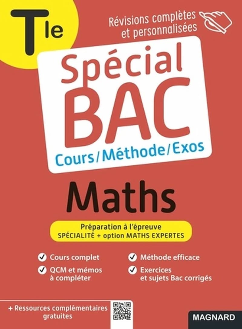 Spécial bac : mathématiques ; terminale ; cours complet, méthode, exercices et sujets pour réussir l'examen
