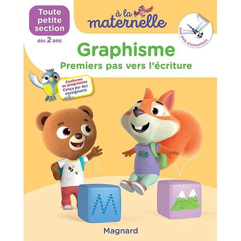 À la maternelle : graphisme : premiers pas vers l'écriture : toute petite section dès 2 ans