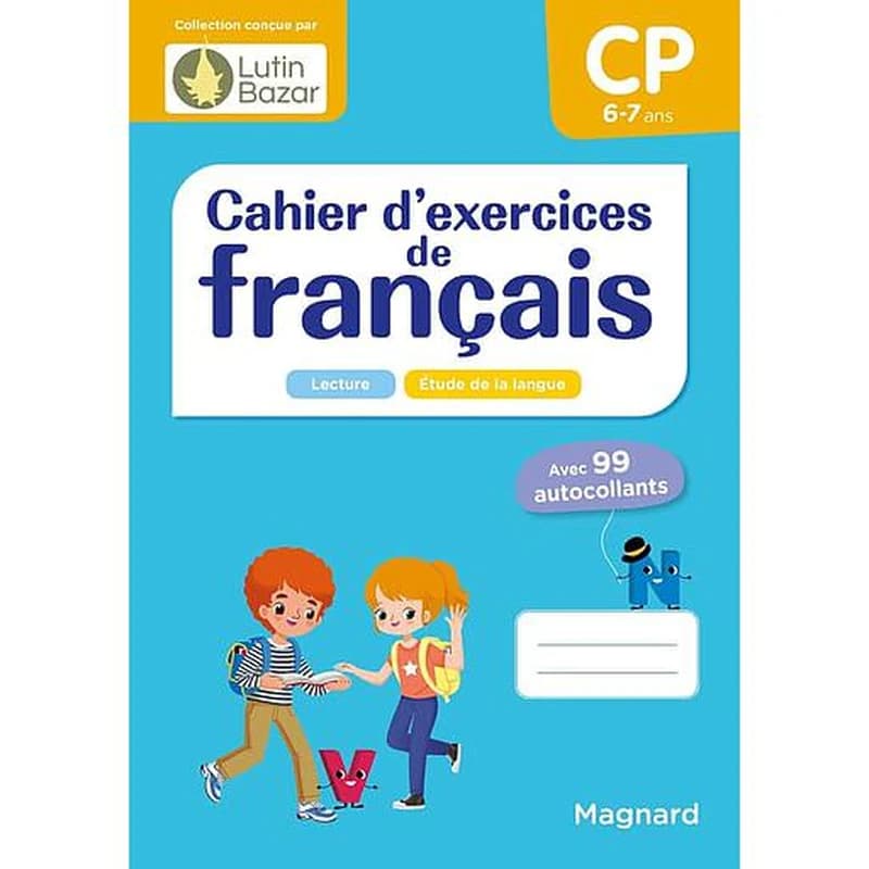 Mes fiches mémo : Cahier d'exercices de français : CP ; Une collection conçue par Lutin Bazar