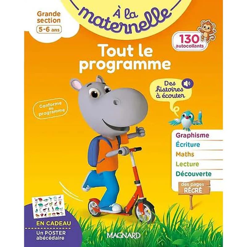 à la maternelle : Tout le programme ; Grande section